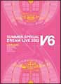 LOVE＆LIFE　〜V6　SUMMER　SPECIAL　DREAM　LIVE　2003　V　Program〜