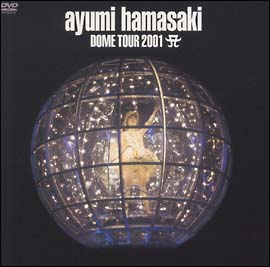 ayumi　hamasaki　DOME　TOUR　2001　A