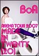 BoA　ARENA　TOUR　2007　”MADE　IN　TWENTY（20）”　〈限定版〉