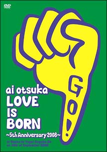 【ＬＯＶＥ　ＩＳ　ＢＯＲＮ】～５ｔｈ　Ａｎｎｉｖｅｒｓａｒｙ　２００８～　ａｔ　Ｏｓａｋａ－Ｊｏ　Ｙａｇａｉ　Ｏｎｇａｋｕ－Ｄｏ　ｏｎ　１０ｔｈ　ｏｆ　Ｓｅｐｔｅｍｂｅｒ　２００８