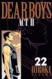 ＤＥＡＲ　ＢＯＹＳ　ＡＣＴ　ＩＩ２２