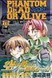 PHANTOM DEAD OR ALIVE