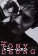 フェイス　TONY　LEUNG