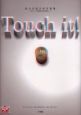 Touch　it！　遠山式超立体写真集