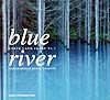 Blue　river