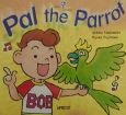 Pal　the　parrot