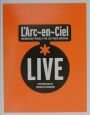 L’Arc〜en〜Ciel・live