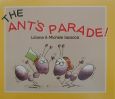 The　ant’s　parade！