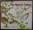 The　aguty’s　suitors