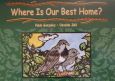Where　is　our　best　home？