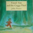 Timid　Tim　and　the　cuggy　thief