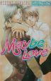 Maybe　love