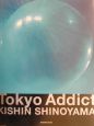 Tokyo　Addict
