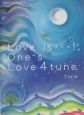 Love　is…！，One’s　Love　4　tune