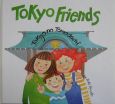 Tokyo　friends