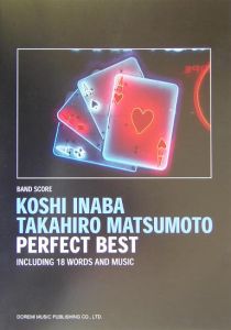 稲葉浩志・松本孝弘/パーフェクト・ベスト