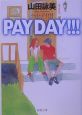 PAY　DAY！！！