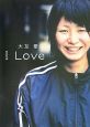 I　love・・・　大友愛PhotoBook