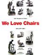 We　love　chairs
