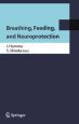 Breathing，feeding，and　neuroprotection
