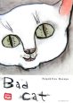 Bad　cat