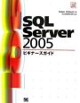 SQL　Server2005　ビギナーズガイド