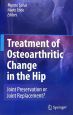 Treatment　of　osteoarthritic　change　in