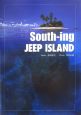 South－ing　Jeep　island