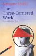 THREE－CORNERED　WORLD、THE　［PB］