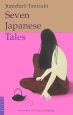 Seven　Japanese　Tales