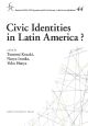 Civic　identities　in　Latin　America？