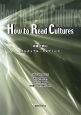 How　to　Read　Cultures