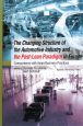The　Changing　Structure　of　the　Automotive　Industry　and　the　Post‐Lean　Paradigm　in　Europe