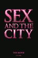 SEX　AND　THE　CITY：THE　MOVIE