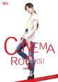 CINEMA　ROCKS！(2)