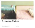 Cinema　Table