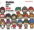 Robin　with　his　100　friends