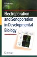 Electroporation　and　Sonoporation　in　Developmental　Biology