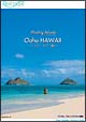 Relaxes　HealingIslands　OahuHAWAII　〜ハワイ　オアフ島〜