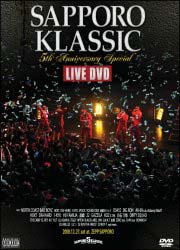 SAPPORO　KLASSIC　5th　Anniversary　Special　LIVE　DVD