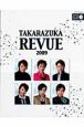 TAKARAZUKA　REVUE　2009