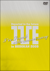 I’VE　in　BUDOKAN　2009〜Deparetd　to　the　future〜