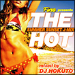 Fine Presents THE HOT SUNSET SUMMER J-MIX by DJ HOKUTO