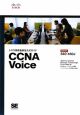 シスコ技術者認定公式ガイド　CCNA　voice　試験番号：640－460J