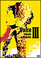 Voice　III