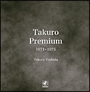 TAKURO　PREMIUM　1971－1975