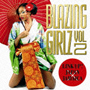 BLAZING　GIRLZ　VOL．2〜LINK　UP！JAPAN×JAMAICA〜