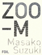 ZOO－M