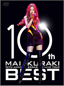 10TH　ANNIVERSARY　MAI　KURAKI　LIVE　TOUR　“BEST”