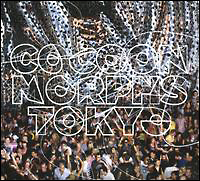 Ｃｏｃｏｏｎ　Ｍｏｒｐｈｓ　Ｔｏｋｙｏ